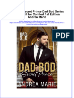 Get Dad Bod Secret Prince Dad Bod Series Men Built For Comfort 1st Edition Andrea Marie PDF Full Chapter