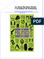 Get The Politics Book Big Ideas Simply Explained 1st Edition DK Publishing PDF Full Chapter