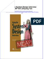 Acing The System Design Interview (MEAP V07) Zhiyong Tan Full Chapter