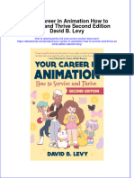 Your Career in Animation How To Survive and Thrive Second Edition David B. Levy Full Chapter