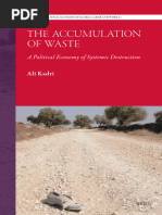 Ali Kadri - The Accumulation of Waste - A Political Economy of Systemic Destruction (Studies in Political Economy of Global La