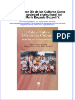 12 de Octubre Día de Las Culturas Costa Rica Una Sociedad Pluricultural 1st Edition María Eugenia Bozzoli V. Full Chapter Download PDF