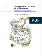 Todas Las Brujas Buenas 1st Edition Jorge Cienfuegos Full Chapter Download PDF