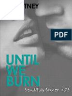 2.5. Until We Burn - Courtney Cole