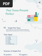 Past Tense - Present Perfect