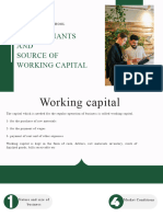 Determinants of Working Capital and Sources