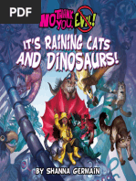 It's Raining Cats and Dinosaurs