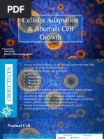 Cellular Adaptation & Aberrant Cell Growth