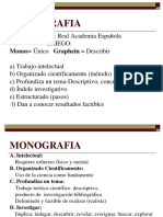 Monografia: I. DEFINICIÓN: Real Academia Española Monos Único Graphein Describir