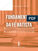 Fundamentos Da Fé Batista Uma Exposição Das Doutrinas Da Fé Cristã