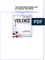 Violence The Enduring Problem 3rd Edition Alvarez Test Bank All Chapters