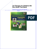 Occupational Therapy For Children 6th Edition Smith Test Bank All Chapters