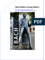 Full Download Rethinking Bach Bettina Varwig (Editor) File PDF All Chapter On 2024