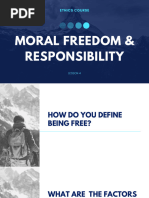 Lesson 4 Moral Freedom and Responsibility