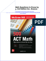 500 ACT Math Questions To Know by Test Day, 3rd Edition Inc. Anaxos Full Chapter Instant Download