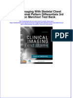 Clinical Imaging With Skeletal Chest and Abdominal Pattern Differentials 3rd Edition Marchiori Test Bank All Chapters