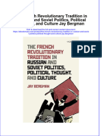 The French Revolutionary Tradition in Russian and Soviet Politics, Political Thought, and Culture Jay Bergman