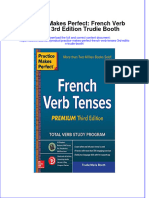 Practice Makes Perfect: French Verb Tenses 3rd Edition Trudie Booth Full Chapter Instant Download