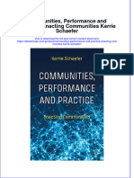 Communities, Performance and Practice: Enacting Communities Kerrie Schaefer Full Chapter Instant Download