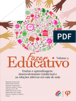 BIÉ, Estanislau Ferreira Et Al. (Orgs.) - Fazer Educativo - Ensino e Aprendizagem - Desenvolvimento Intelectual e As Relações Afetivas em Sala de Aula - Vol 5