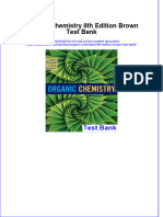 Full Download Organic Chemistry 8th Edition Brown Test Bank File PDF Free All Chapter