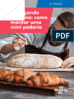 Ebook - Sebrae - Comecando Pequeno Como Montar Uma Mini Padaria