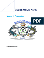 Ilé Asé Egbe Ògun Nire: Kauh Tì Ósògyàn