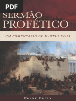 O Sermão Profético - Um Comentário de Mateus 24-25