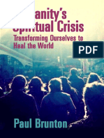 Humanitys Spiritual Crisis Transforming Ourselves To Heal The World 9781936012374 1936012375