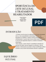 A Importância Do Ajuste Oclusal Pós Tratamento Reabilitador