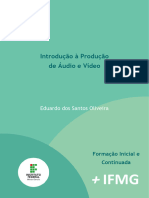 (Ebook +IFMG) - Introdução À Produção de Áudio e Vídeo