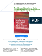 Transforming Teaching and Learning in Higher Education: A Chronicle of Research and Development in A Singaporean Context Seng Chee Tan