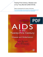 AIDS in The Twenty-First Century: Disease and Globalization by Tony Barnett (2002-09-06) .