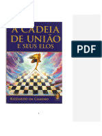 Da Camino, Rizzardo - Cadeia de União e Seus Elos