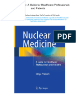 Nuclear Medicine: A Guide For Healthcare Professionals and Patients. ISBN 8132229614, 978-8132229612