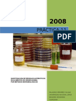 InvestigaciÓn de Residuos AntibiÓticos en Alimentos de Origen Animal Por Metodos MicrobiolÓgicos