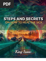 Practical Steps and Secrets On How To Heal The Sick