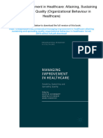 Managing Improvement in Healthcare: Attaining, Sustaining and Spreading Quality (Organizational Behaviour in Healthcare) - , 978-3319622347