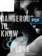 Dangerous To Know and Love (Jane Harvey Berrick)