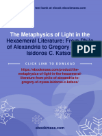 The Metaphysics of Light in The: Hexaemeral Literature: From Philo of Alexandria To Gregory of Nyssa Isidoros C. Katsos