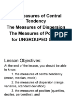 UNGROUPED DATA Measures of Central Tendency, Dispersion, and Position