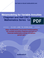 Metamodeling For Variable Annuities Chapman and Hall CRC Financial Mathematics Series 1st Edition Guojun Gan All Chapter Instant Download