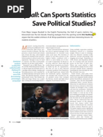 'Moneyball: Can Sports Statistics Save Political Studies?', Political Insight, December 2011