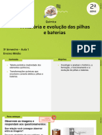 Aula 01 - A História e Evolução Das Pilhas e Baterias