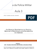 Aula 3 - História Da Polícia Militar - Marcos Históricos e Missão Francesa