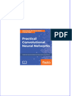 Practical Convolutional Neural Networks Md. Rezaul Karim Mohit Rmation Technology COMPUTERS Intelligence (AI) and Semantics