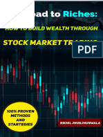 The Road To Riches - How To Build Wealth Through Stock Market Trading - The Road To Riches - How To Build Wealth Through Stock Market Trading