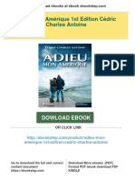 (PDF Download) Adieu Mon Amérique 1st Edition Cédric Charles Antoine Fulll Chapter