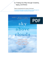 Sky Above Clouds: Finding Our Way Through Creativity, Aging, and Illness. 1st Edition. ISBN 9780199371419, 978-0199371419