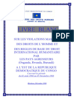 Livre Blanc Sur Les Violations Massives Des Droits de L Homme A L Est de La RDC Par Les Pays Agresseurs Ministere Des Droits Humains, Decembre 1998